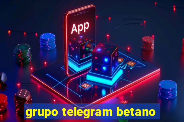 grupo telegram betano